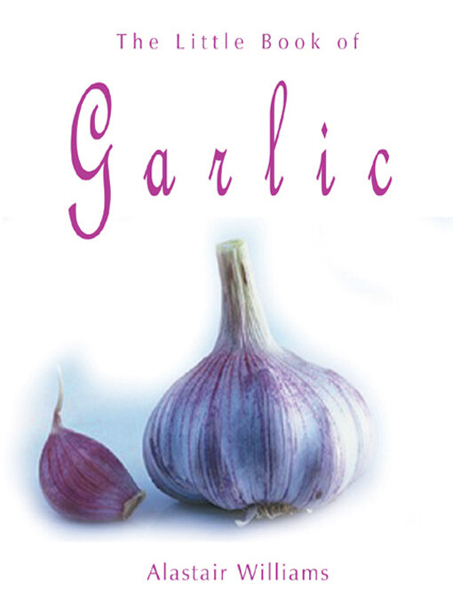 Cover image for The Little Book of Garlic